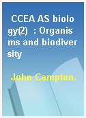 CCEA AS biology(2)  : Organisms and biodiversity