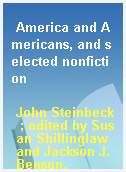 America and Americans, and selected nonfiction