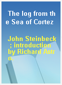 The log from the Sea of Cortez